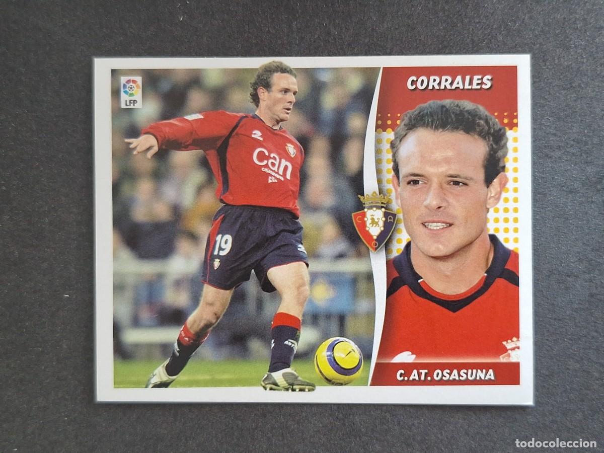 Figurine di Calcio: L6 CORRALES C. A. OSASUNA LIGA ESTE 2006 2007 06 07 NUNCA PEGADO SIN PEGAR