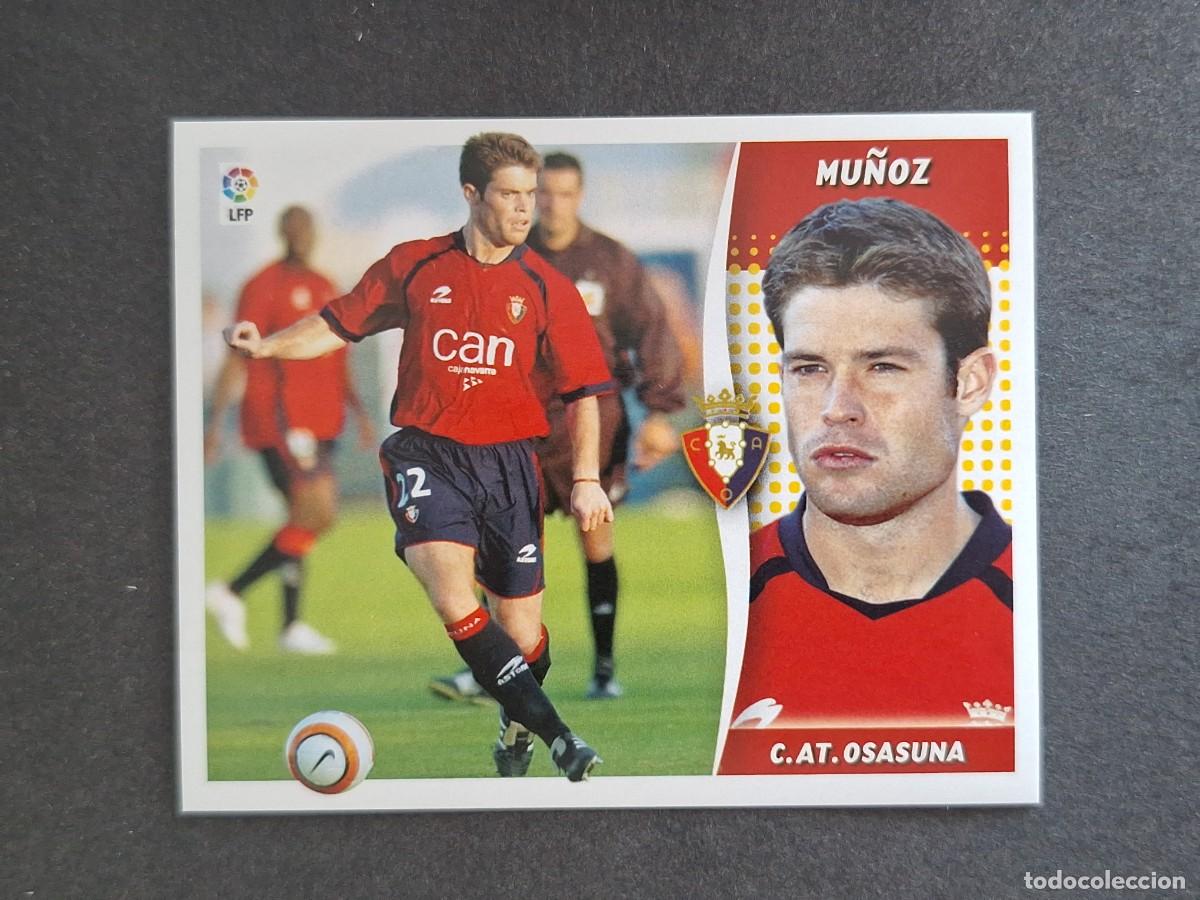 Figurine di Calcio: L6 MU&Ntilde;OZ C. A. OSASUNA LIGA ESTE 2006 2007 06 07 NUNCA PEGADO SIN PEGAR