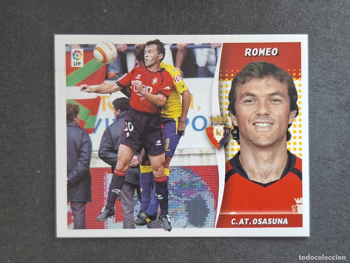 Cromos de f&uacute;tbol: L6 ROMEO C. A. OSASUNA LIGA ESTE 2006 2007 06 07 NUNCA PEGADO SIN PEGAR