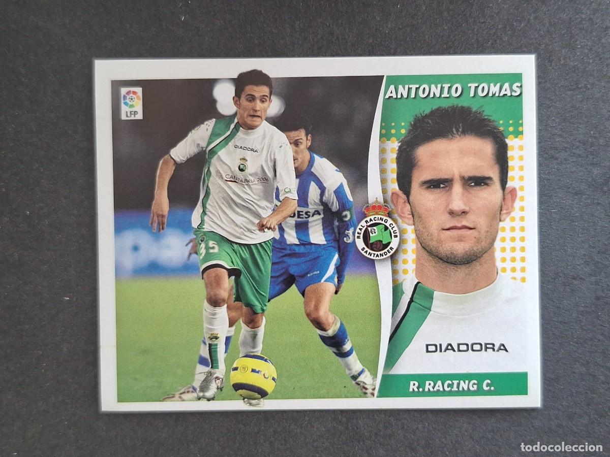 Cromos de f&uacute;tbol: L6 ANTONIO TOMAS RACING DE SANTANDER LIGA ESTE 2006 2007 06 07 NUNCA PEGADO SIN PEGAR