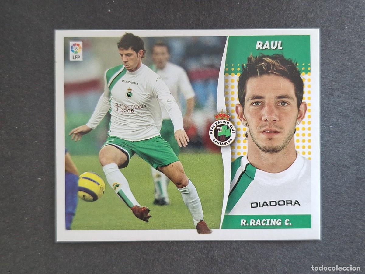 Cartes &agrave; collectionner de Football: L6 RAUL RACING DE SANTANDER LIGA ESTE 2006 2007 06 07 NUNCA PEGADO SIN PEGAR