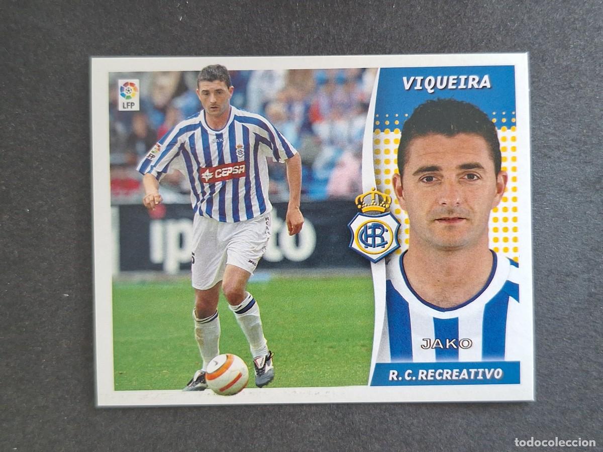 Cromos de f&uacute;tbol: L6 VIQUEIRA RECREATIVO DE HUELVA LIGA ESTE 2006 2007 06 07 NUNCA PEGADO SIN PEGAR