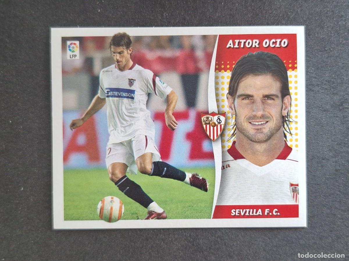 Cromos de f&uacute;tbol: L6 AITOR OCIO SEVILLA F. C. LIGA ESTE 2006 2007 06 07 NUNCA PEGADO SIN PEGAR