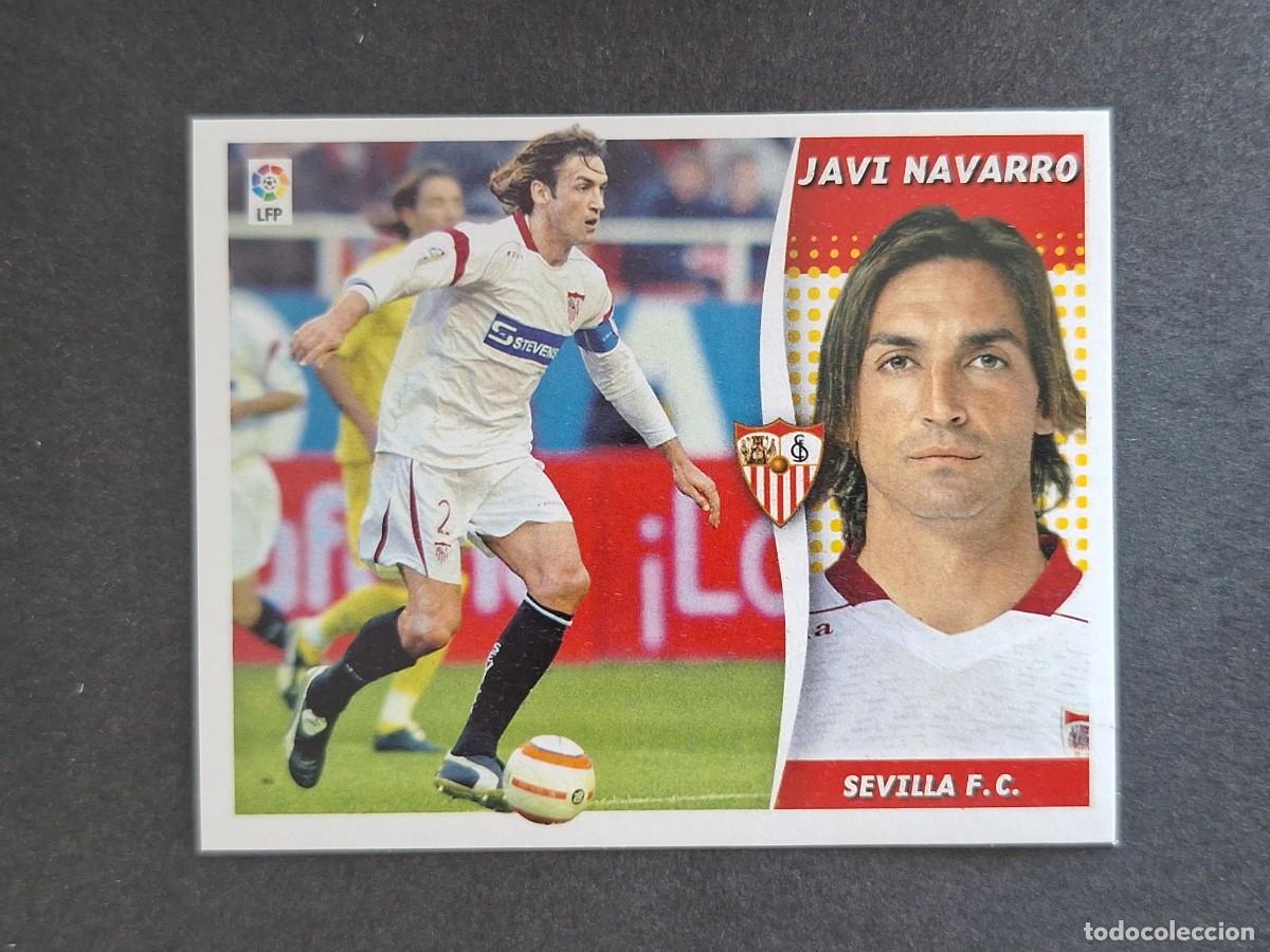 Cromos de f&uacute;tbol: L6 JAVI NAVARRO SEVILLA F. C. LIGA ESTE 2006 2007 06 07 NUNCA PEGADO SIN PEGAR