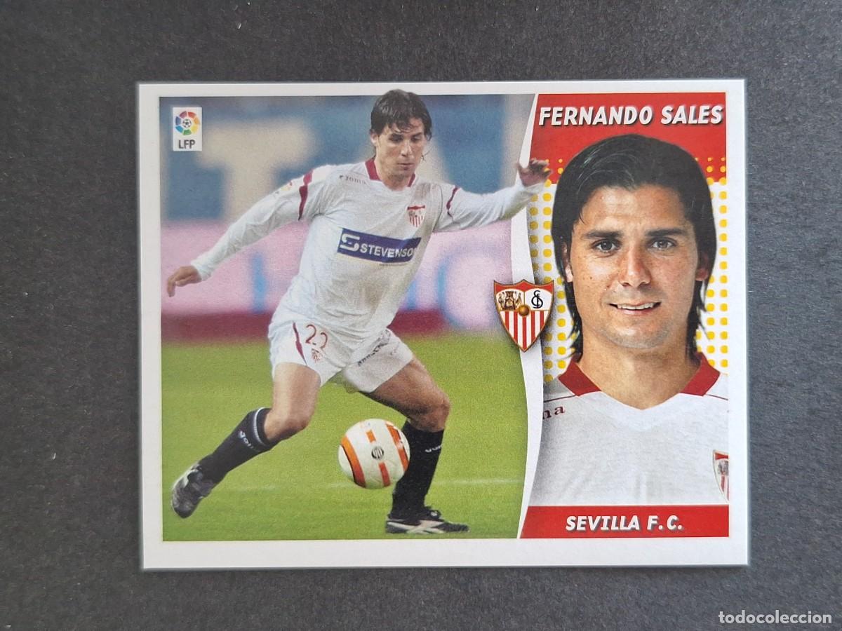 Figurine di Calcio: L6 FERNANDO SALES SEVILLA F. C. LIGA ESTE 2006 2007 06 07 NUNCA PEGADO SIN PEGAR