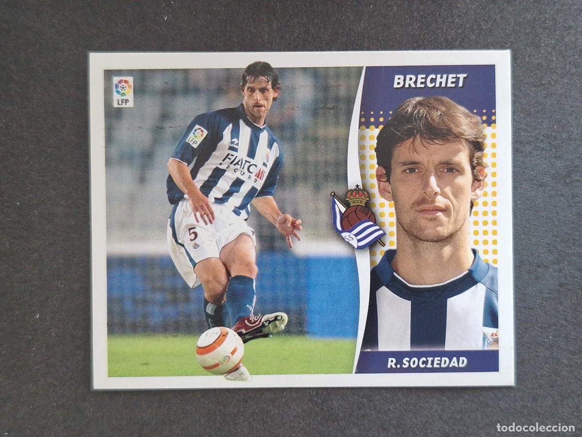 Cromos de f&uacute;tbol: L6 BRECHET REAL SOCIEDAD LIGA ESTE 2006 2007 06 07 NUNCA PEGADO SIN PEGAR