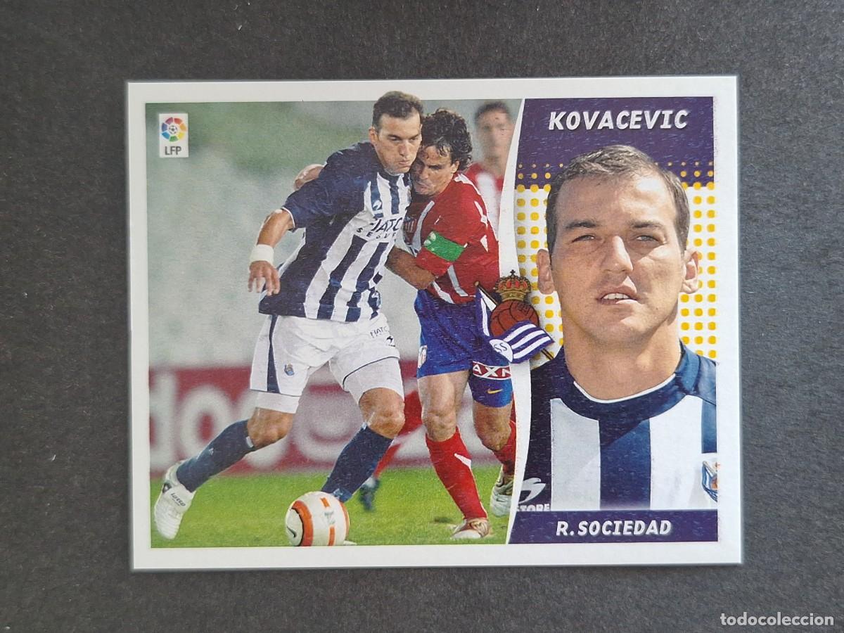 Cromos de f&uacute;tbol: L6 KOVACEVIC REAL SOCIEDAD LIGA ESTE 2006 2007 06 07 NUNCA PEGADO SIN PEGAR