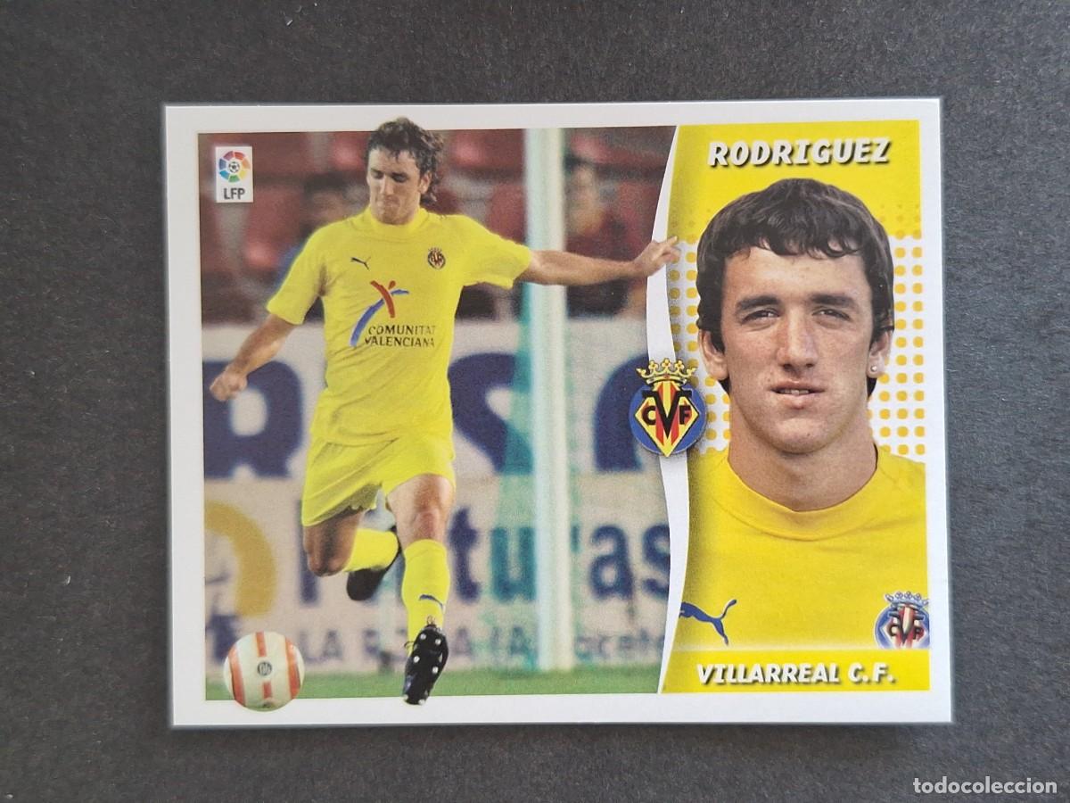 Cromos de f&uacute;tbol: L6 RODRIGUEZ VILLARREAL C. F. LIGA ESTE 2006 2007 06 07 NUNCA PEGADO SIN PEGAR
