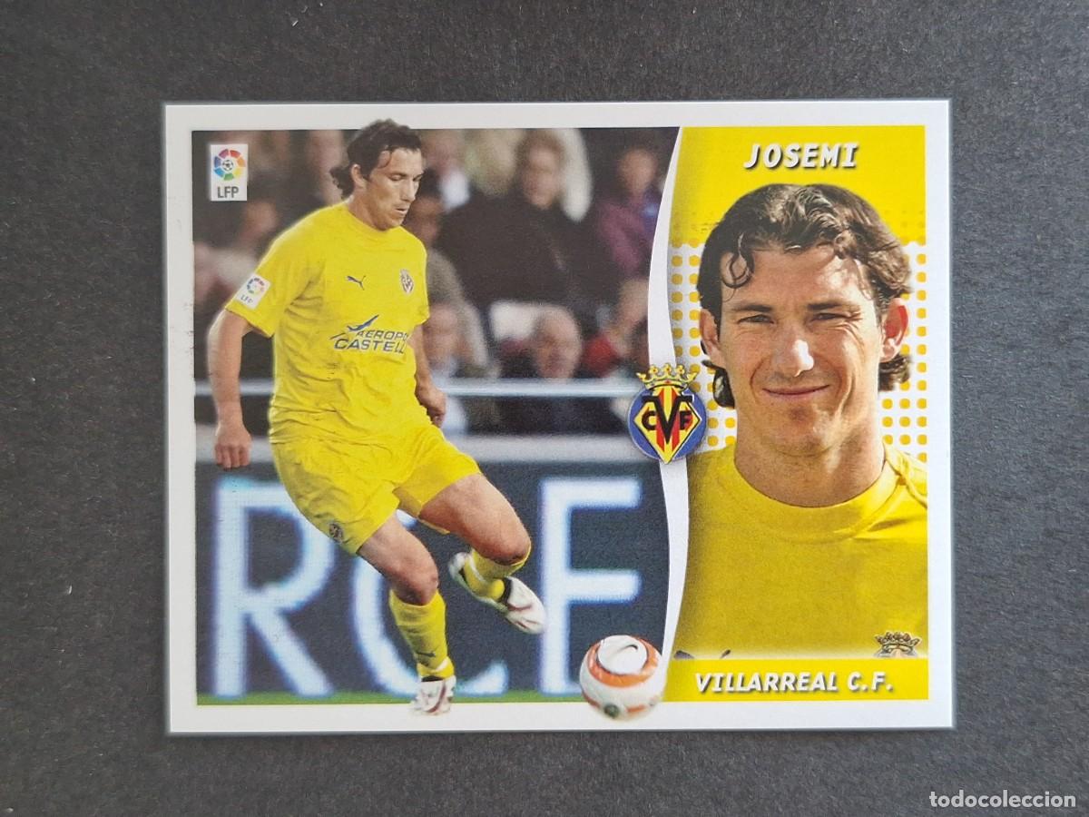 Cromos de f&uacute;tbol: L6 JOSEMI VILLARREAL C. F. LIGA ESTE 2006 2007 06 07 NUNCA PEGADO SIN PEGAR