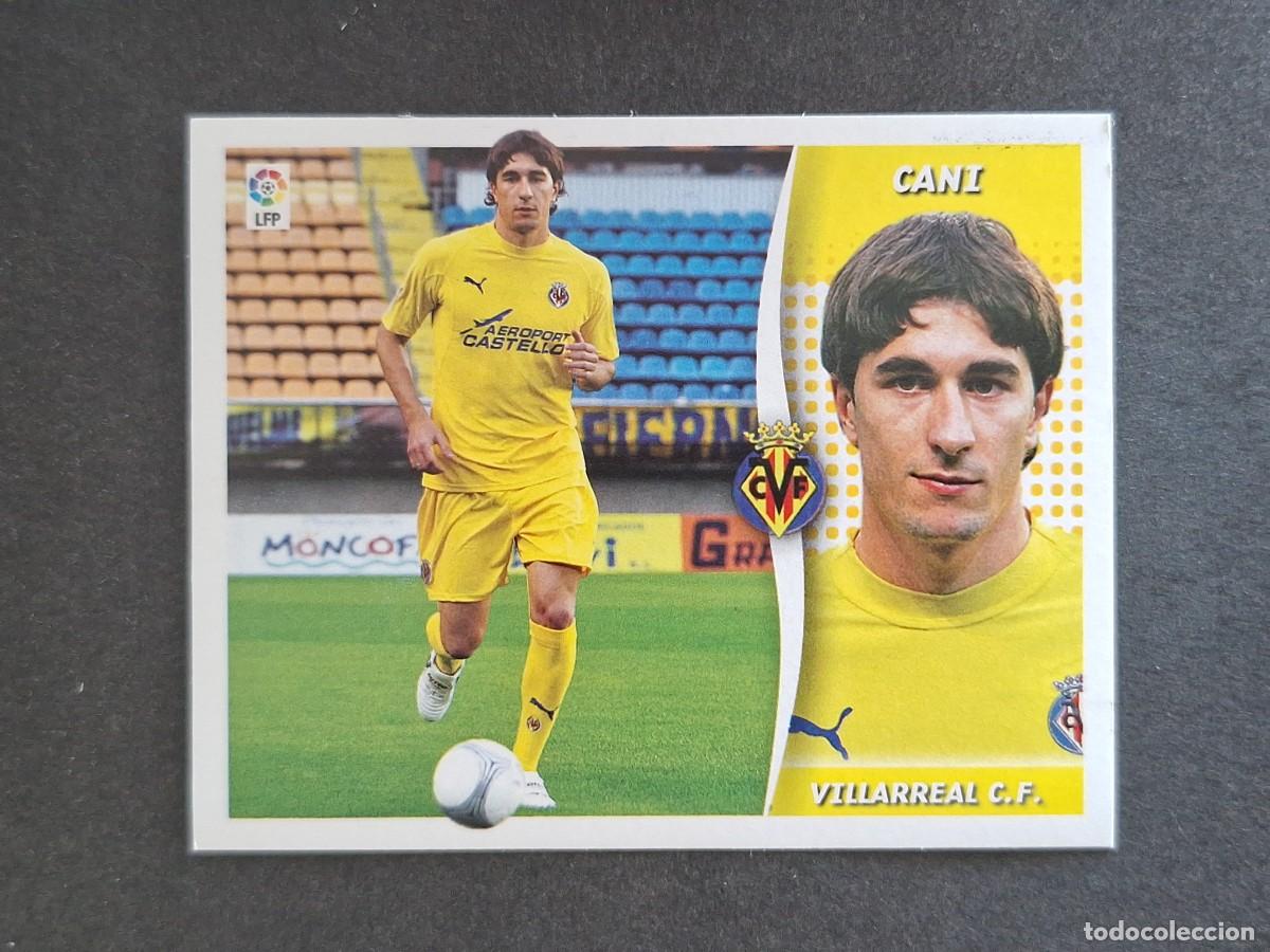 Cartes &agrave; collectionner de Football: L6 CANI VILLARREAL C. F. LIGA ESTE 2006 2007 06 07 NUNCA PEGADO SIN PEGAR