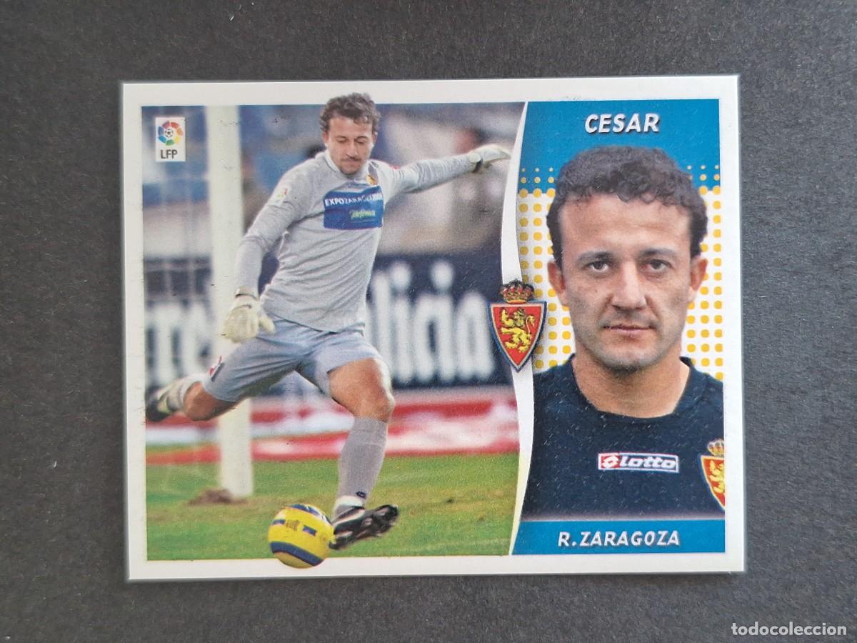 Cartes &agrave; collectionner de Football: L6 CESAR REAL ZARAGOZA LIGA ESTE 2006 2007 06 07 NUNCA PEGADO SIN PEGAR