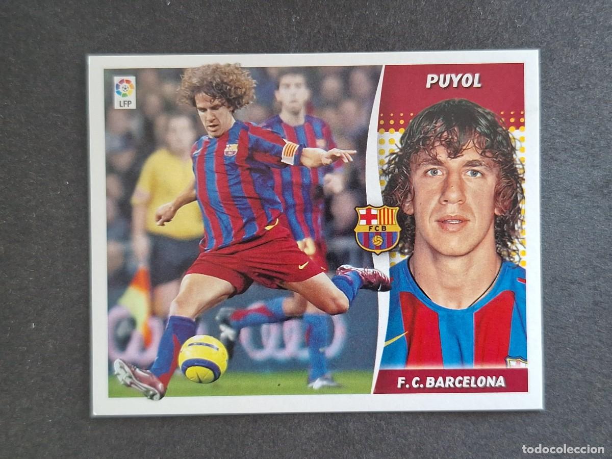 Cartes &agrave; collectionner de Football: L6 PUYOL F. C. BARCELONA LIGA ESTE 2006 2007 06 07 NUNCA PEGADO SIN PEGAR