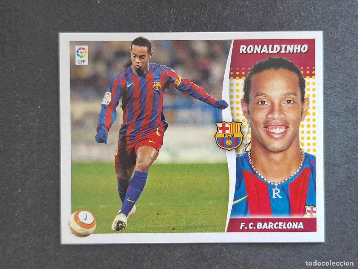 Cromos de f&uacute;tbol: L6 RONALDINHO F. C. BARCELONA LIGA ESTE 2006 2007 06 07 NUNCA PEGADO SIN PEGAR