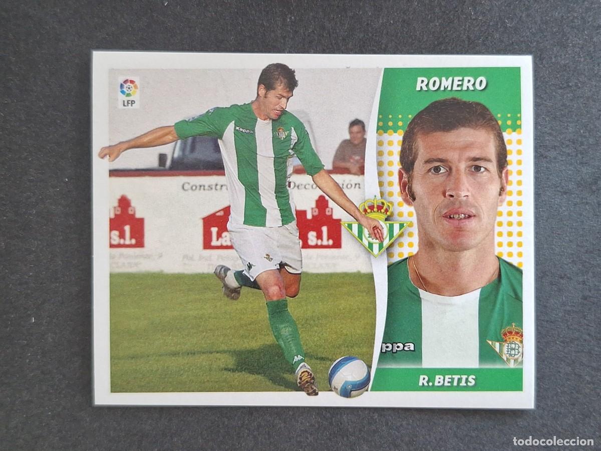 Cromos de f&uacute;tbol: L6 ROMERO REAL BETIS BALOMPIE LIGA ESTE 2006 2007 06 07 NUNCA PEGADO SIN PEGAR