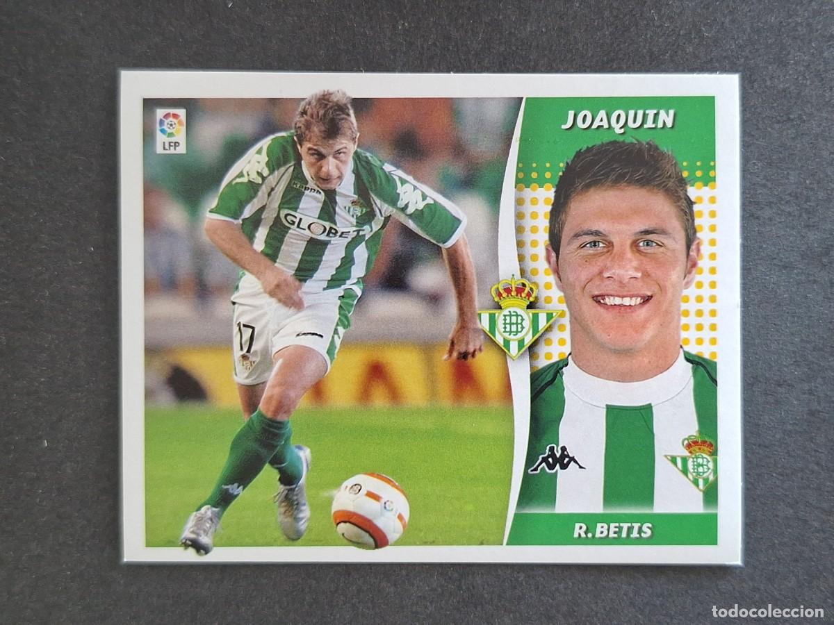 Cromos de f&uacute;tbol: L6 JOAQUIN REAL BETIS BALOMPIE LIGA ESTE 2006 2007 06 07 NUNCA PEGADO SIN PEGAR