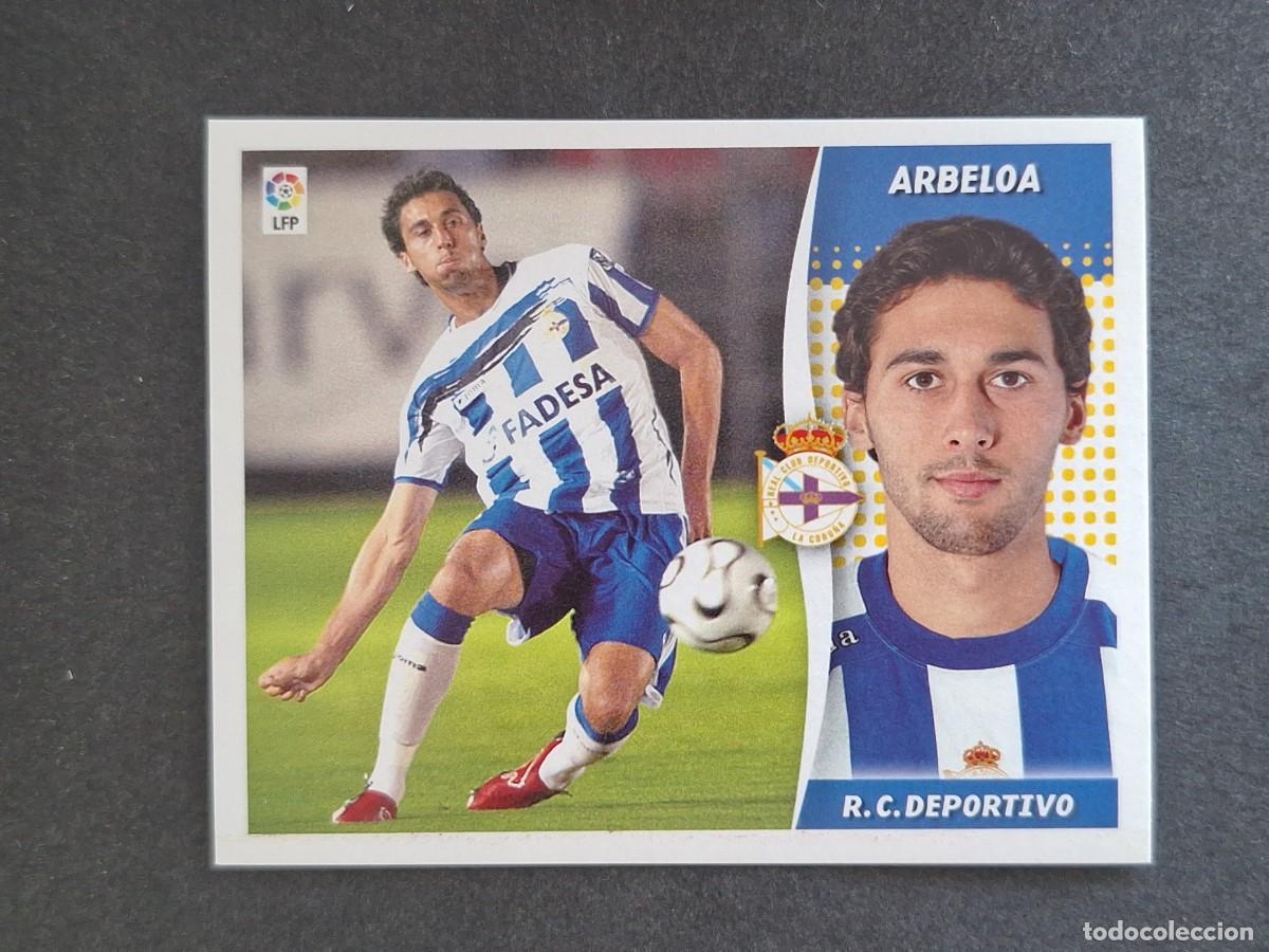 Cromos de f&uacute;tbol: L6 ARBELOA DEPORTIVO DE LA CORU&Ntilde;A LIGA ESTE 2006 2007 06 07 NUNCA PEGADO SIN PEGAR