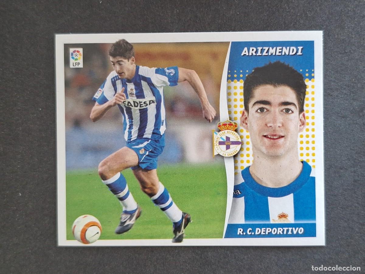 Cromos de f&uacute;tbol: L6 ARIZMENDI DEPORTIVO DE LA CORU&Ntilde;A LIGA ESTE 2006 2007 06 07 NUNCA PEGADO SIN PEGAR