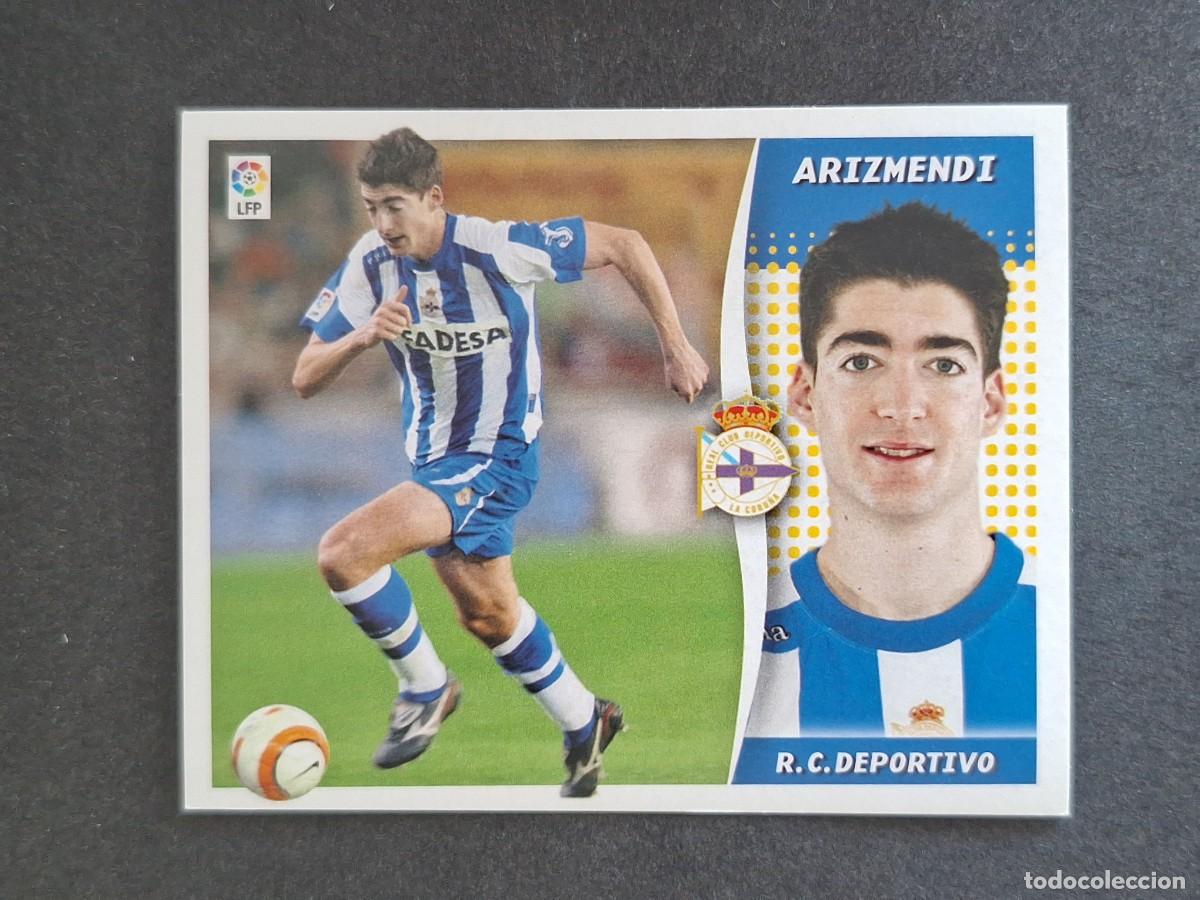 Cromos de f&uacute;tbol: L6 ARIZMENDI DEPORTIVO DE LA CORU&Ntilde;A LIGA ESTE 2006 2007 06 07 NUNCA PEGADO SIN PEGAR