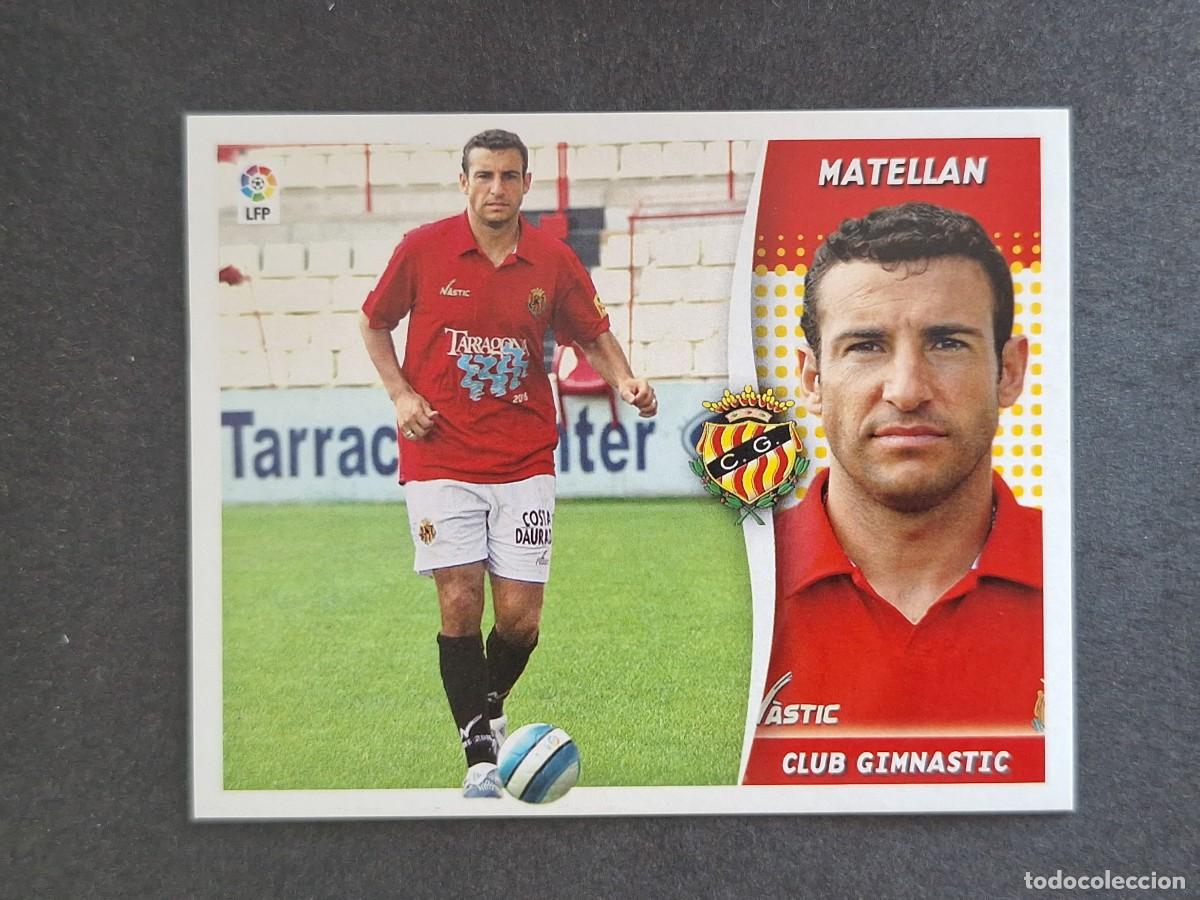 Fu&szlig;ball-Sticker: L6 MATELLAN NASTIC DE TARRAGONA LIGA ESTE 2006 2007 06 07 NUNCA PEGADO SIN PEGAR