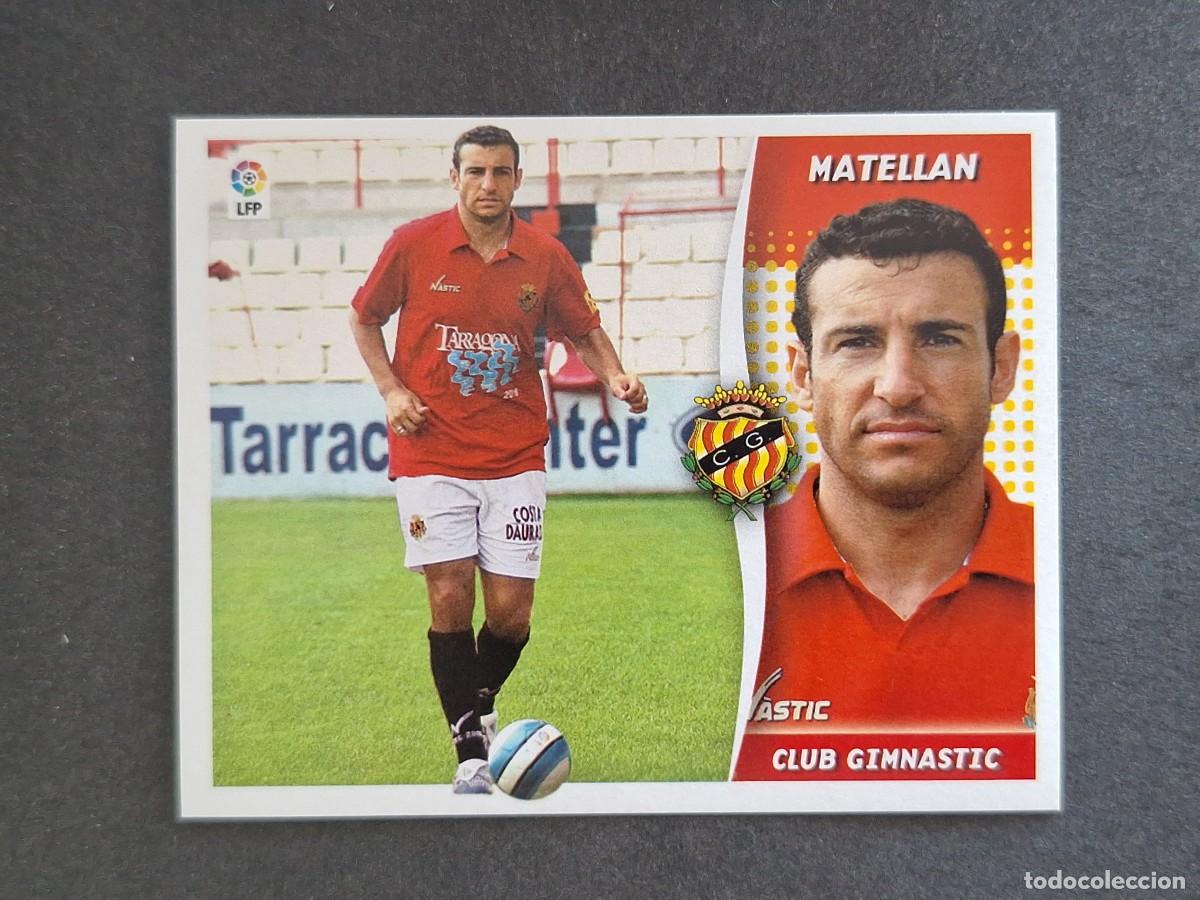 Cartes &agrave; collectionner de Football: L6 MATELLAN NASTIC DE TARRAGONA LIGA ESTE 2006 2007 06 07 NUNCA PEGADO SIN PEGAR