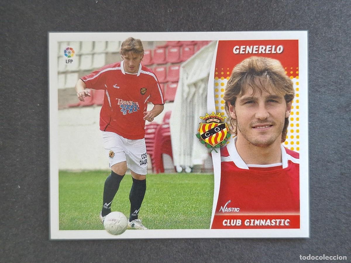 Cromos de f&uacute;tbol: L6 GENERELO VERSION NASTIC DE TARRAGONA LIGA ESTE 2006 2007 06 07 NUNCA PEGADO SIN PEGAR