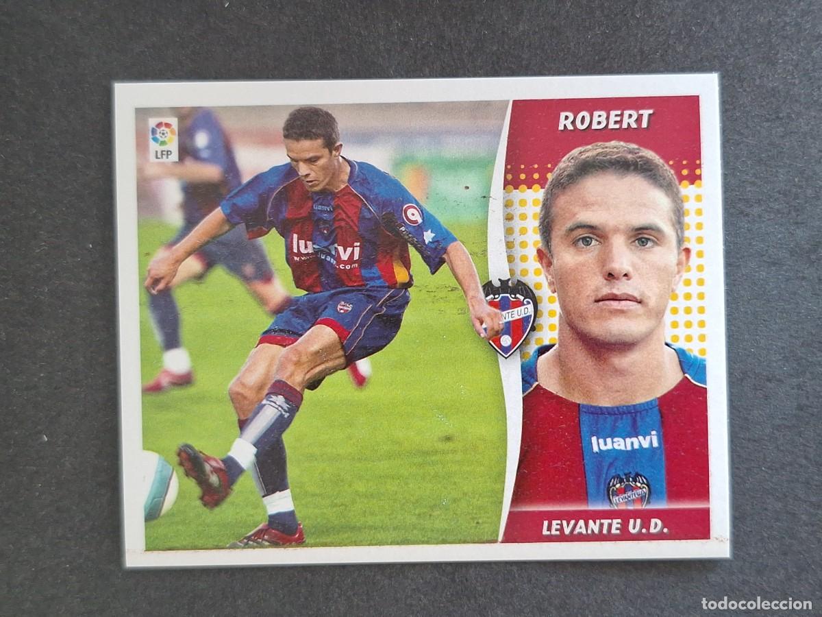 Cromos de f&uacute;tbol: L6 ROBERT LEVANTE U. D. LIGA ESTE 2006 2007 06 07 NUNCA PEGADO SIN PEGAR