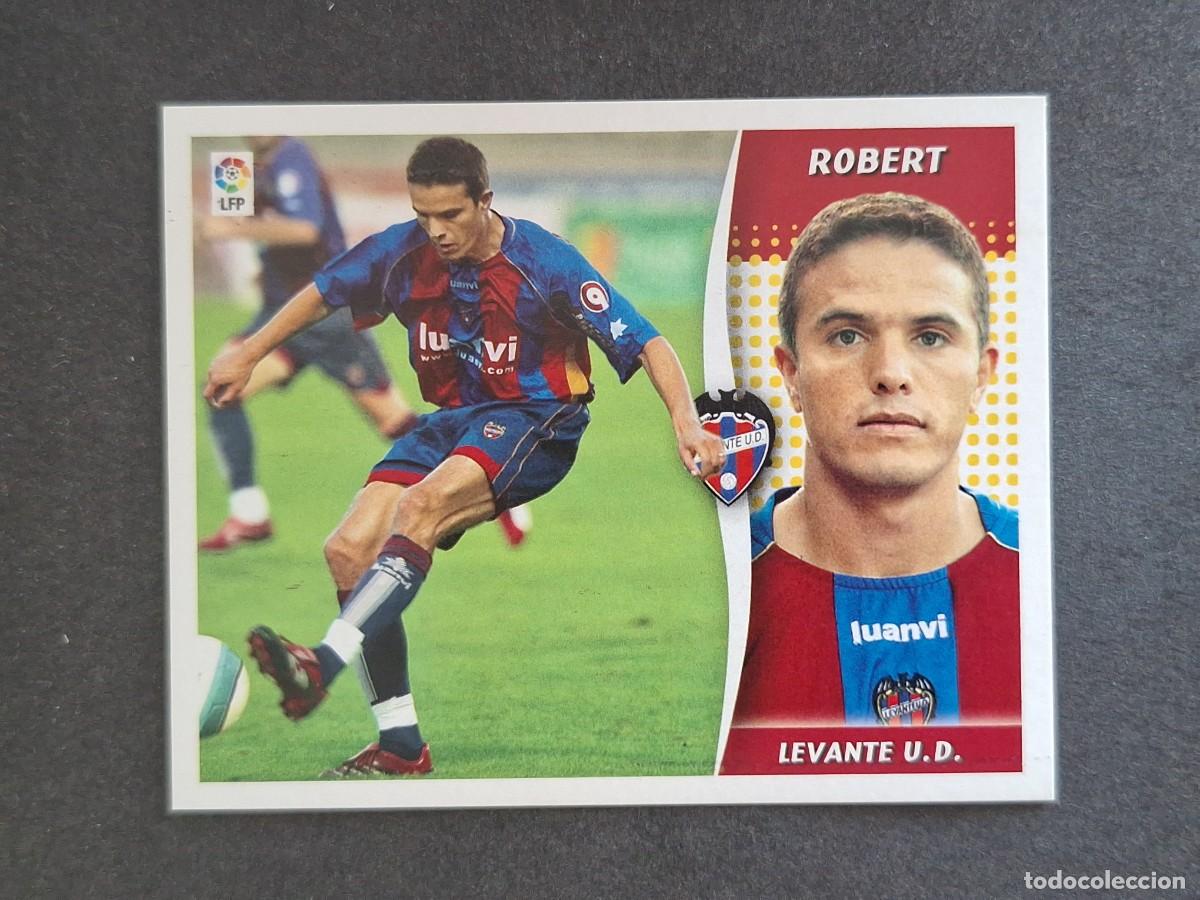 Cromos de f&uacute;tbol: L6 ROBERT LEVANTE U. D. LIGA ESTE 2006 2007 06 07 NUNCA PEGADO SIN PEGAR
