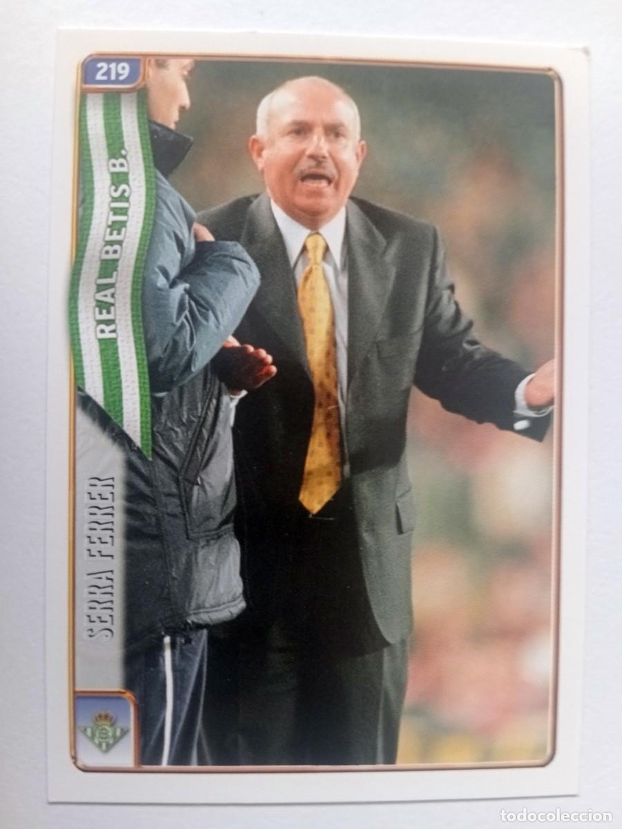 Cromos de f&uacute;tbol: CROMO FUTBOL BETIS MUNDI CROMO 2004-2005: ENTRENADOR SERRA FERRER