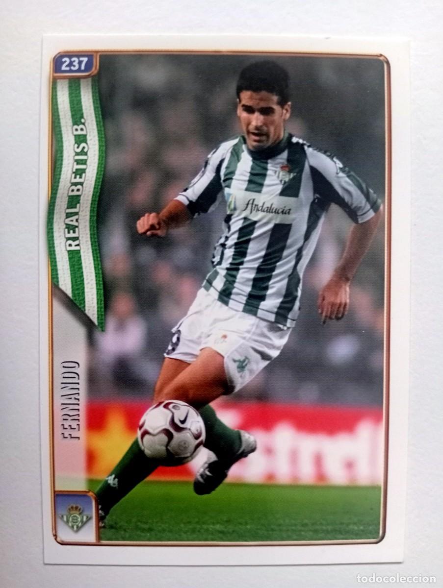 Cromos de f&uacute;tbol: CROMO FUTBOL BETIS MUNDI CROMO 2004-2005: FERNANDO