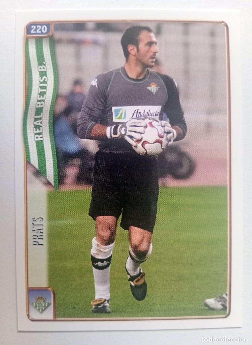 Cromos de f&uacute;tbol: CROMO FUTBOL BETIS MUNDI CROMO 2004-2005: PRATS