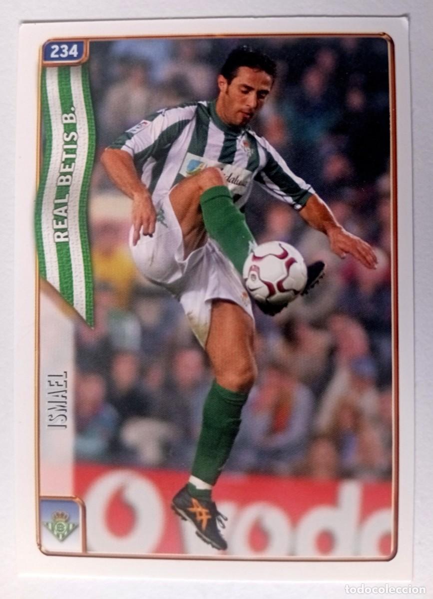 Cromos de f&uacute;tbol: CROMO FUTBOL BETIS MUNDI CROMO 2004-2005: ISMAEL