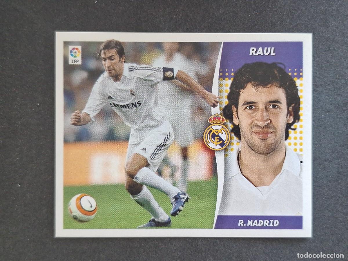 Cromos de f&uacute;tbol: L6 RAUL REAL MADRID LIGA ESTE 2006 2007 06 07 NUNCA PEGADO SIN PEGAR