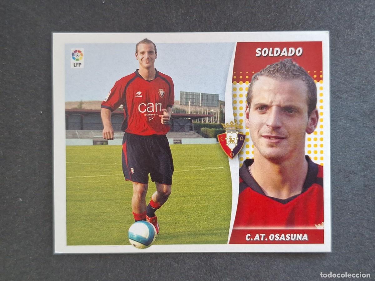 Cromos de f&uacute;tbol: L6 SOLDADO C. A. OSASUNA LIGA ESTE 2006 2007 06 07 NUNCA PEGADO SIN PEGAR
