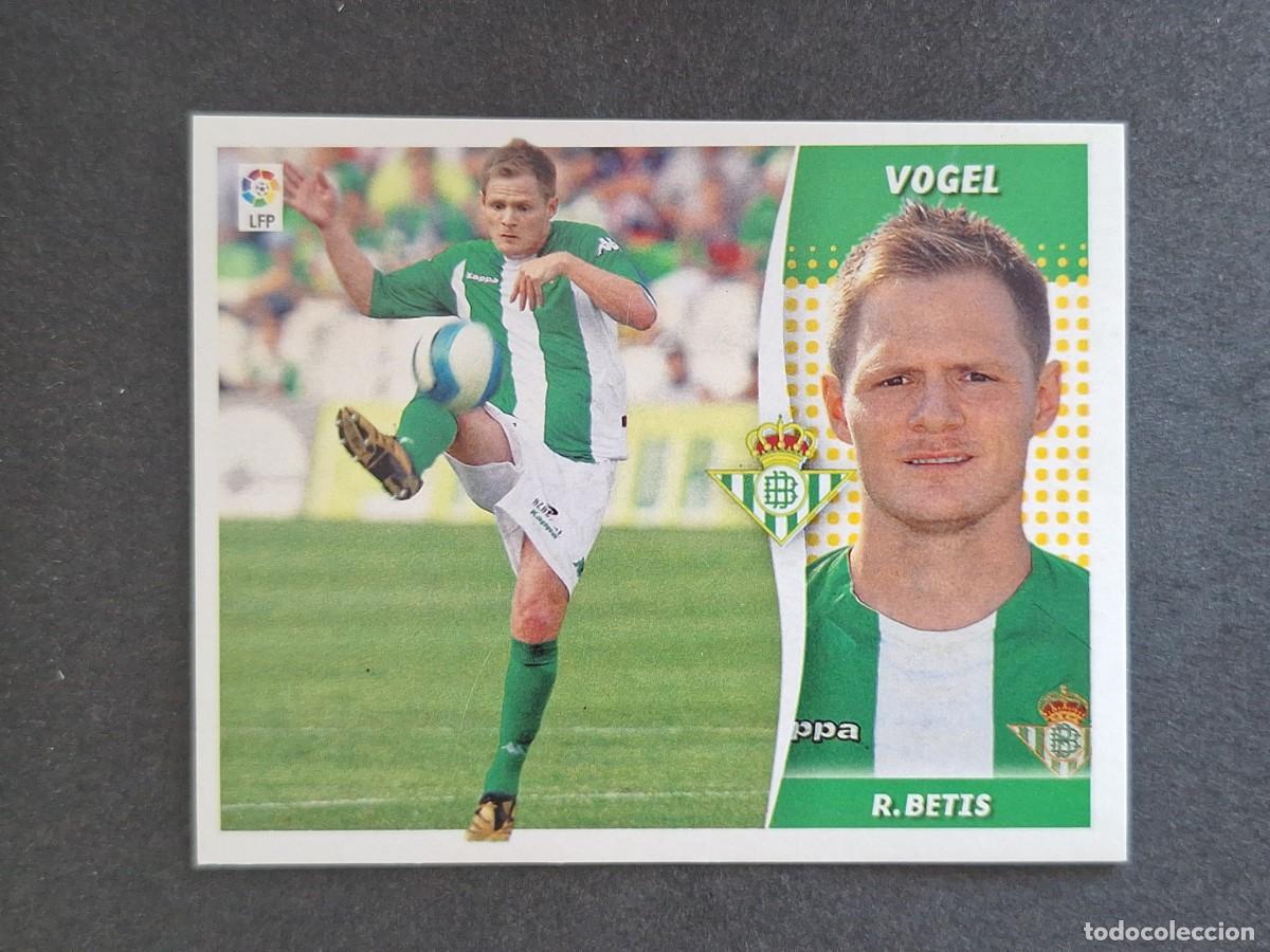 Cromos de f&uacute;tbol: L6 VOGEL REAL BETIS BALOMPIE COLOCA LIGA ESTE 2006 2007 06 07 NUNCA PEGADO SIN PEGAR