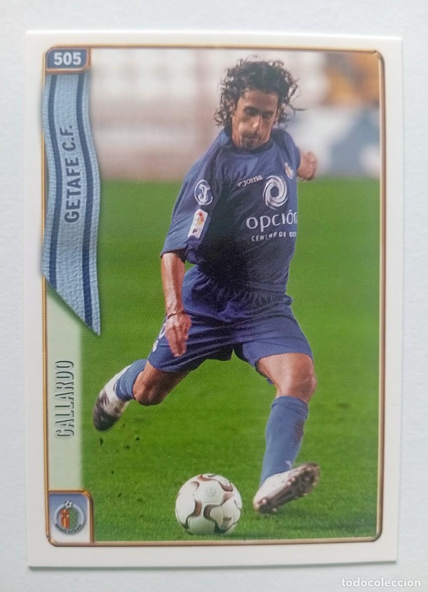 Cromos de f&uacute;tbol: CROMO FUTBOL GETAFE C.F. MUNDI CROMO 2004-2005: GALLARDO