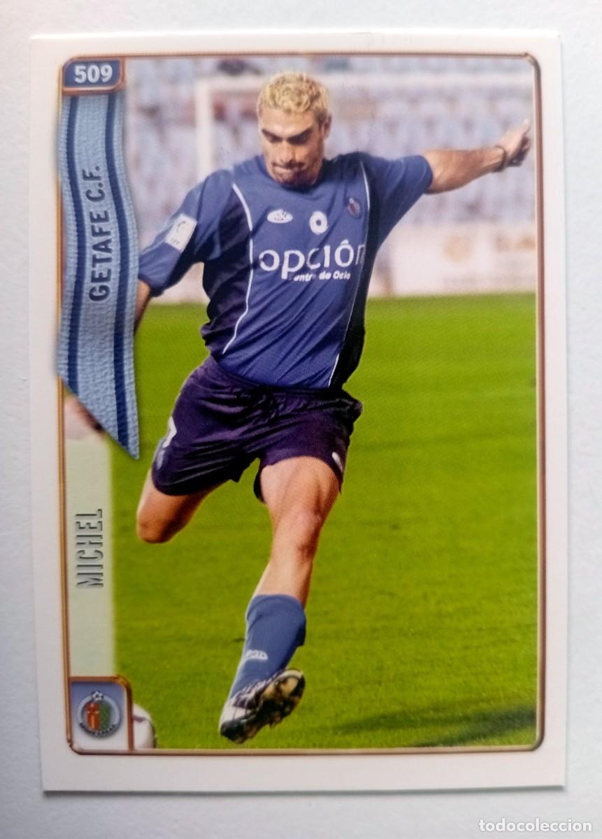 Cromos de f&uacute;tbol: CROMO FUTBOL GETAFE C.F. MUNDI CROMO 2004-2005: MICHEL