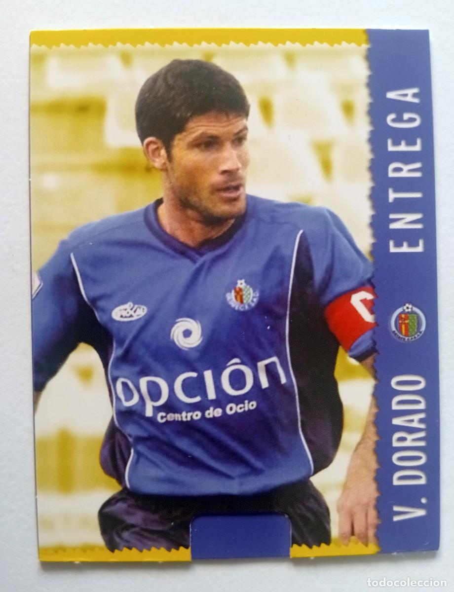 Cromos de f&uacute;tbol: CROMO FUTBOL GETAFE C.F. MUNDI CROMO 2004-2005: VIVAR DORADO ENTREGA