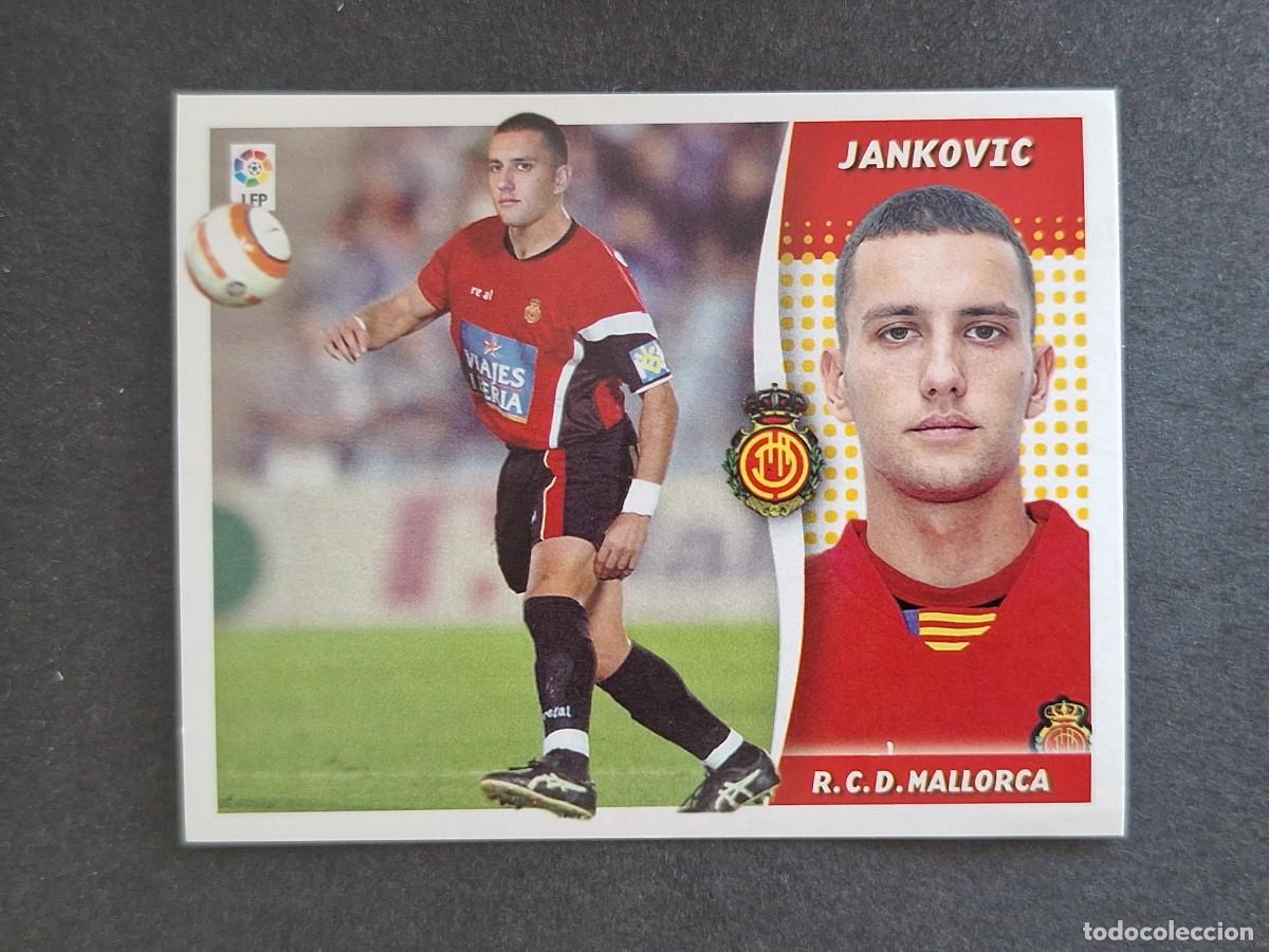 Cromos de f&uacute;tbol: L6 JANKOVIC R. C. D. MALLORCA COLOCA LIGA ESTE 2006 2007 06 07 NUNCA PEGADO SIN PEGAR