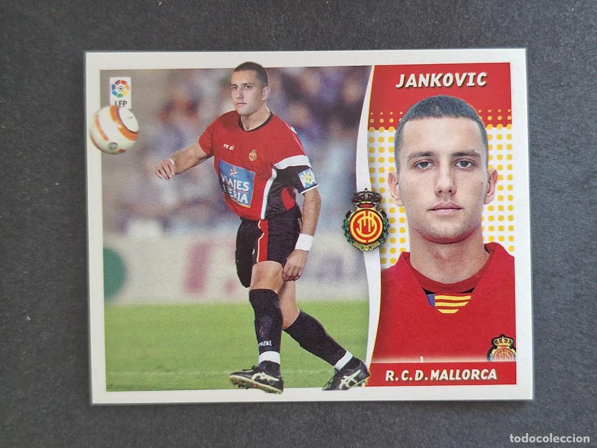 Cromos de f&uacute;tbol: L6 JANKOVIC R. C. D. MALLORCA COLOCA LIGA ESTE 2006 2007 06 07 NUNCA PEGADO SIN PEGAR