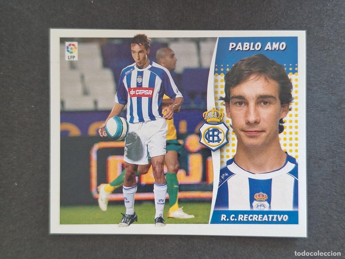 Cromos de f&uacute;tbol: L6 PABLO AMO RECREATIVO DE HUELVA COLOCA LIGA ESTE 2006 2007 06 07 NUNCA PEGADO SIN PEGAR
