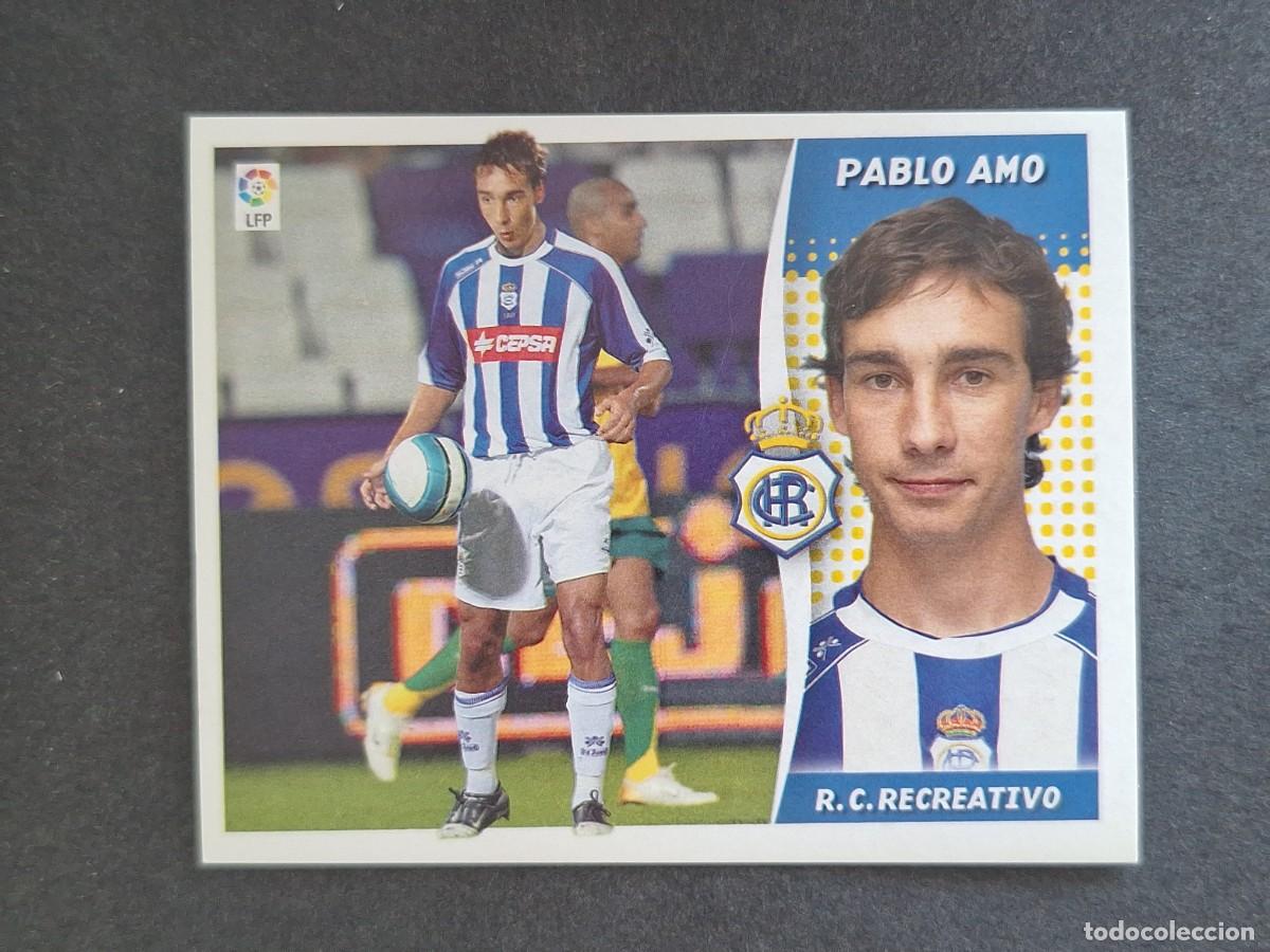 Cromos de f&uacute;tbol: L6 PABLO AMO RECREATIVO DE HUELVA COLOCA LIGA ESTE 2006 2007 06 07 NUNCA PEGADO SIN PEGAR