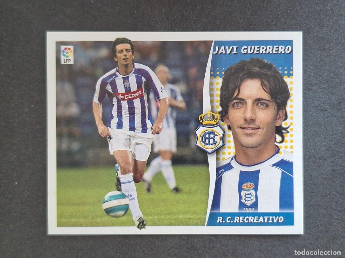 Cromos de f&uacute;tbol: L6 JAVI GUERRERO RECREATIVO DE HUELVA COLOCA LIGA ESTE 2006 2007 06 07 NUNCA PEGADO SIN PEGAR