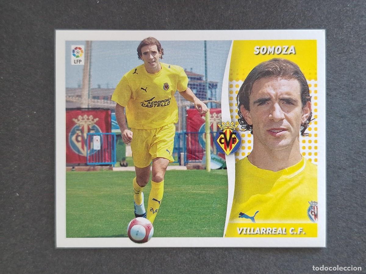 Cromos de f&uacute;tbol: L6 SOMOZA VILLARREAL C. F. COLOCA LIGA ESTE 2006 2007 06 07 NUNCA PEGADO SIN PEGAR