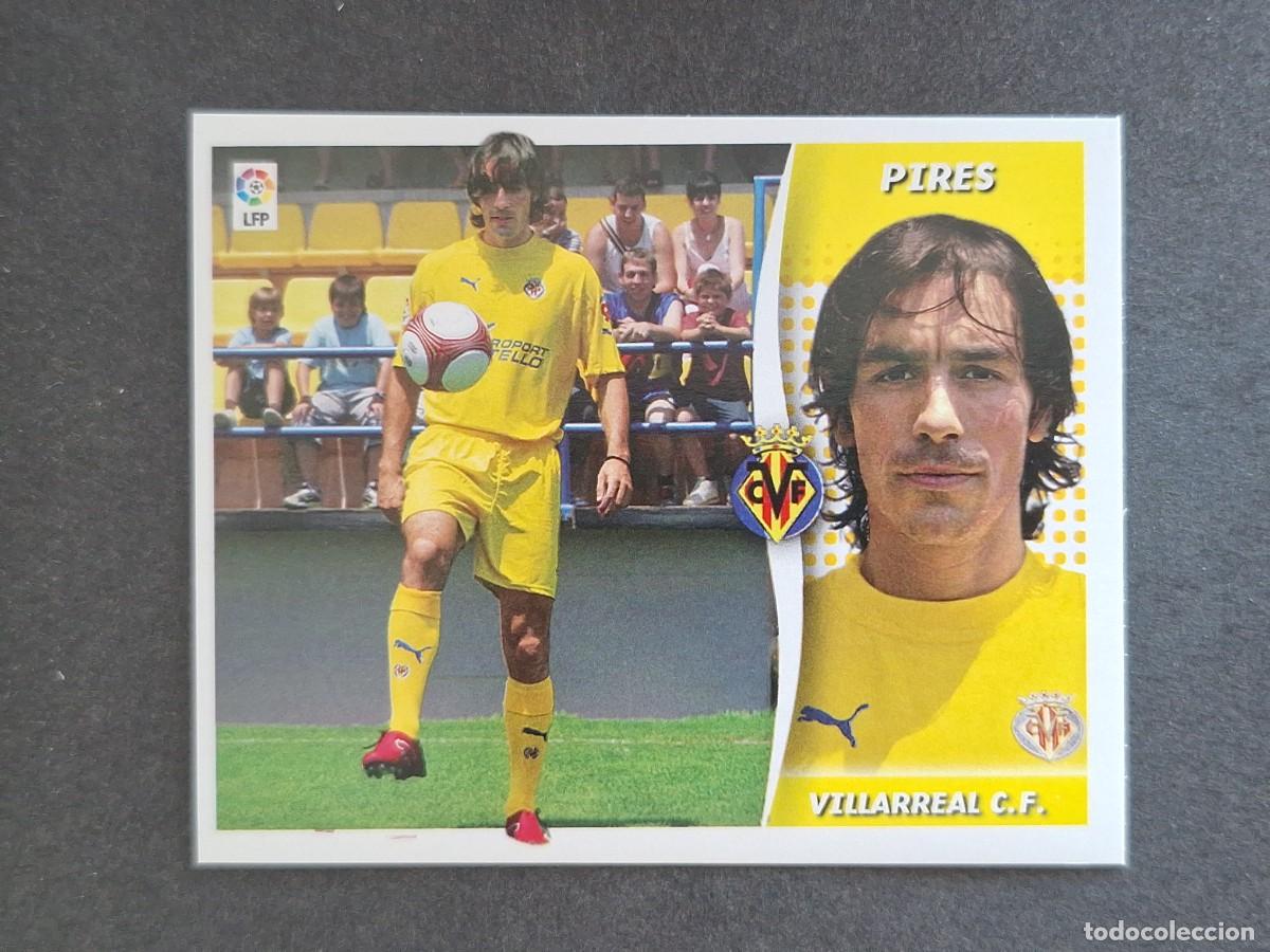 Cromos de f&uacute;tbol: L6 PIRES VILLARREAL C. F. FICHAJE 9 LIGA ESTE 2006 2007 06 07 NUNCA PEGADO SIN PEGAR