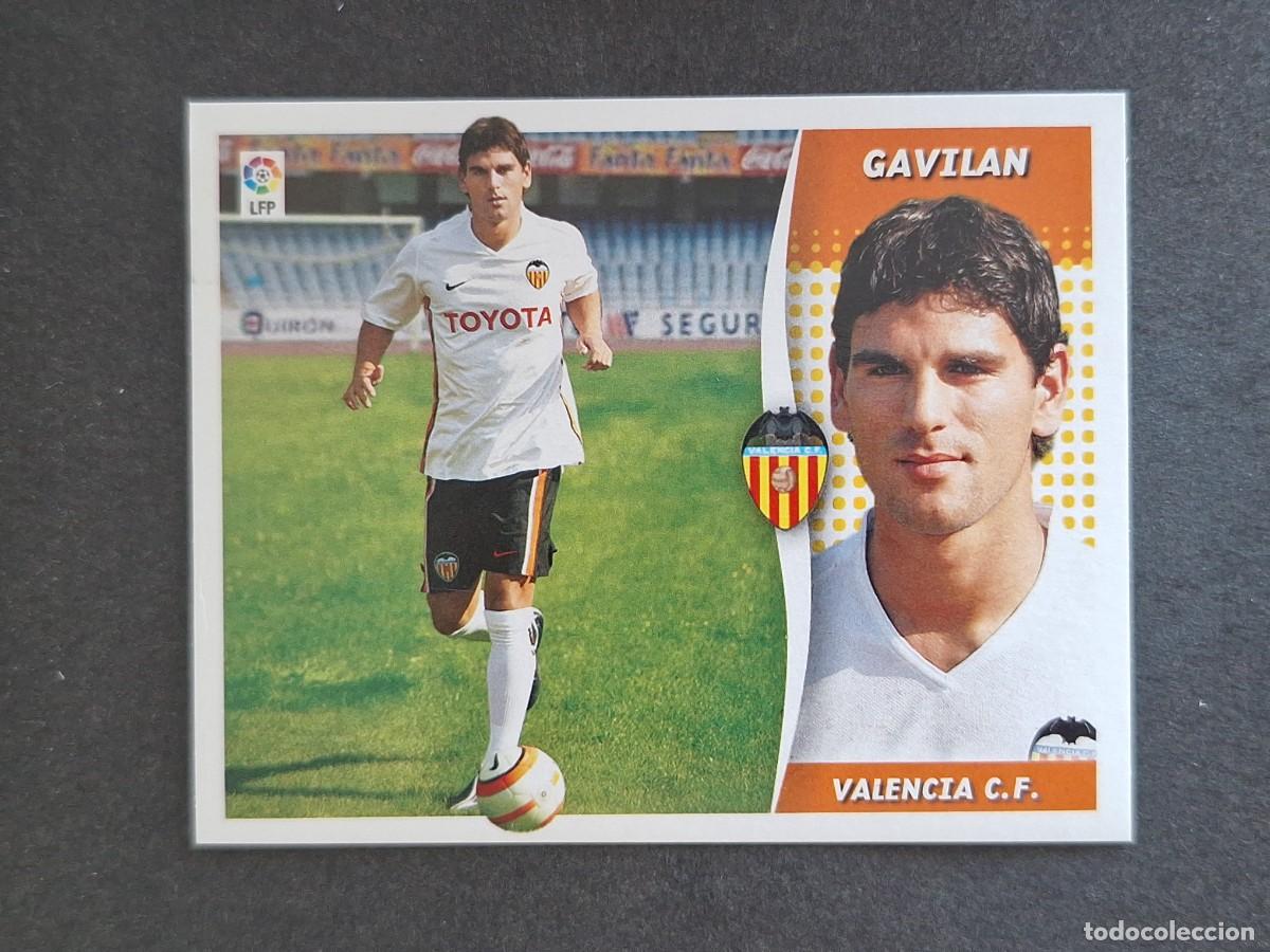 Cromos de f&uacute;tbol: L6 GAVILAN VALENCIA C. F. FICHAJE 10 LIGA ESTE 2006 2007 06 07 NUNCA PEGADO SIN PEGAR