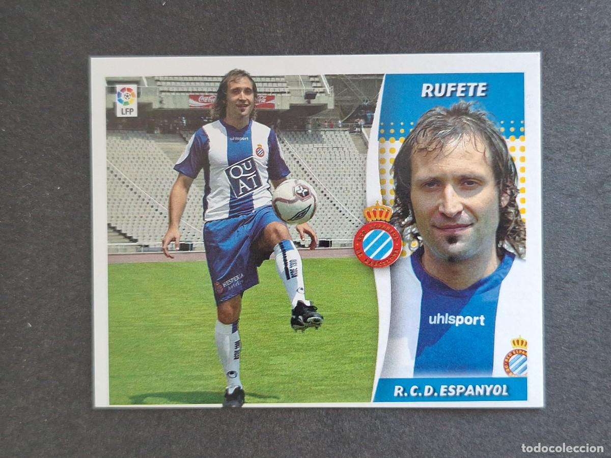 Cromos de f&uacute;tbol: L6 RUFETE R. C. D. ESPA&Ntilde;OL FICHAJE 11 LIGA ESTE 2006 2007 06 07 NUNCA PEGADO SIN PEGAR