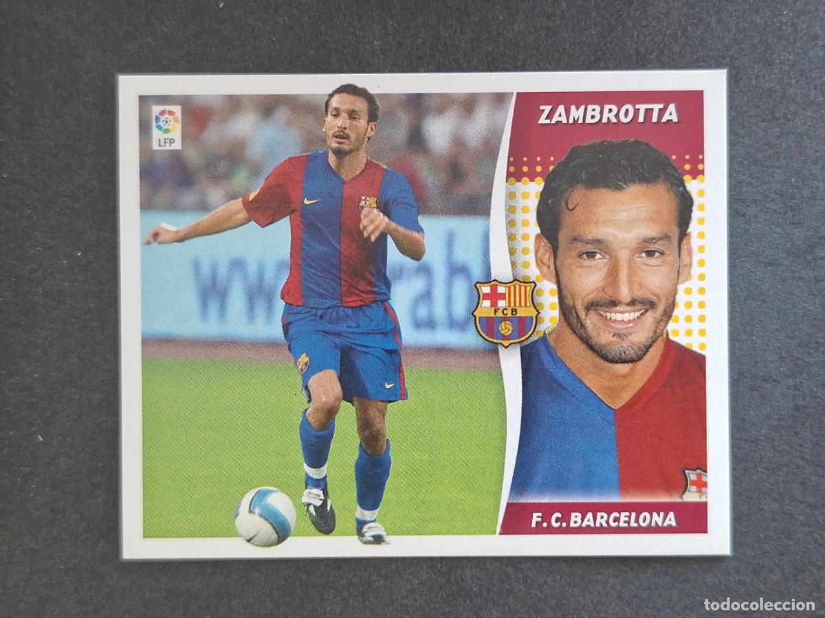 Football Stickers: L6 ZAMBROTTA VERSION F. C. BARCELONA FICHAJE 12 LIGA ESTE 2006 2007 06 07 NUNCA PEGADO SIN PEGAR