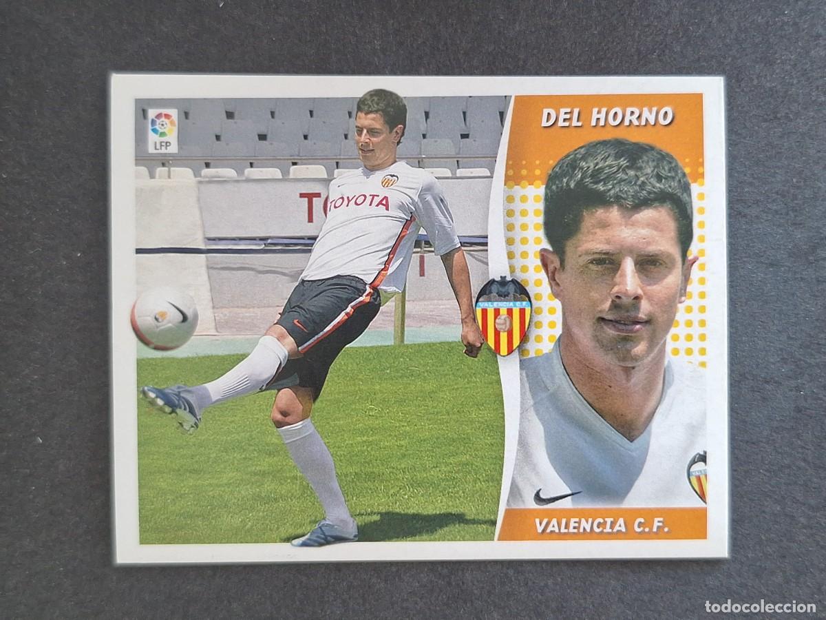 Cartes &agrave; collectionner de Football: L6 DEL HORNO VALENCIA C. F. FICHAJE 17 LIGA ESTE 2006 2007 06 07 NUNCA PEGADO SIN PEGAR
