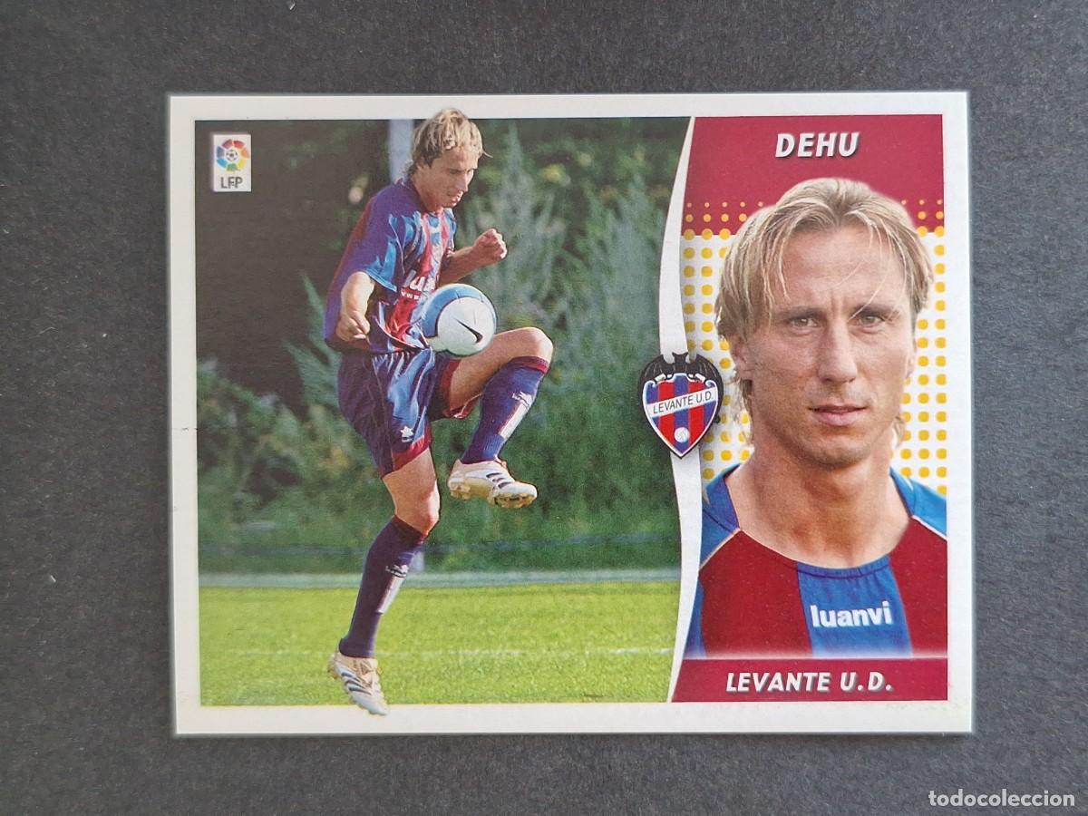 Fu&szlig;ball-Sticker: L6 DEHU LEVANTE U. D. FICHAJE 22 LIGA ESTE 2006 2007 06 07 NUNCA PEGADO SIN PEGAR