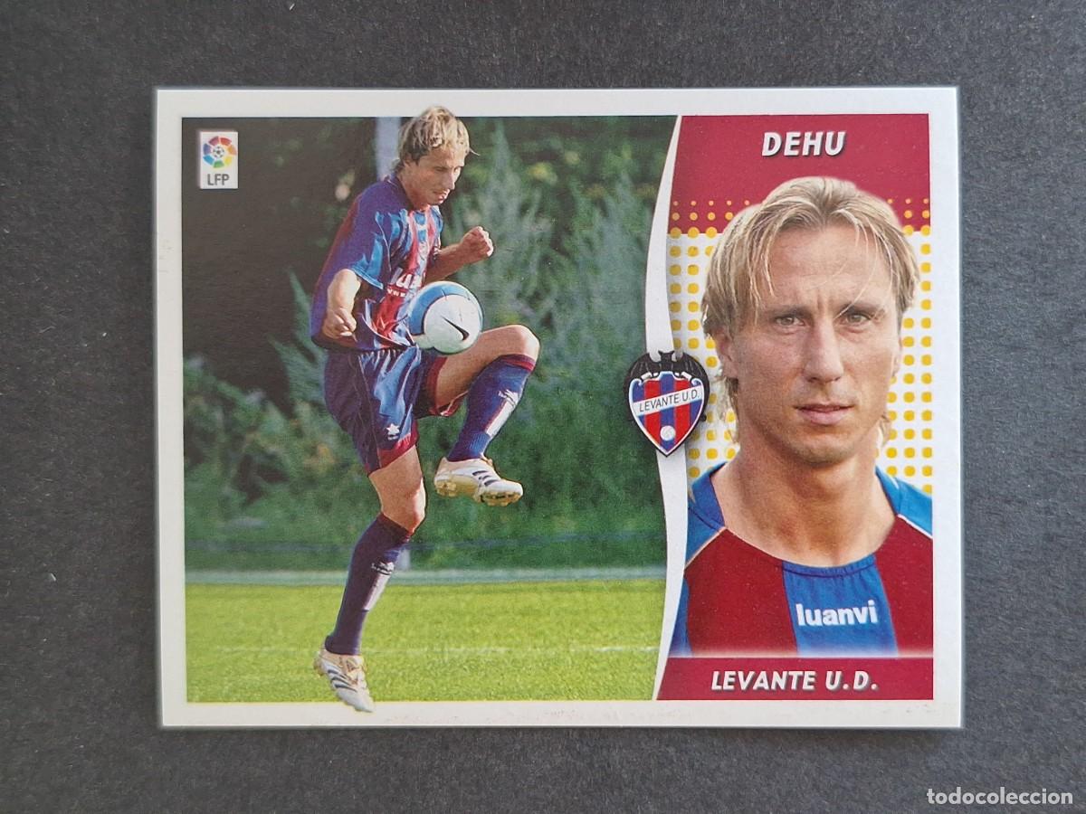 Fu&szlig;ball-Sticker: L6 DEHU LEVANTE U. D. FICHAJE 22 LIGA ESTE 2006 2007 06 07 NUNCA PEGADO SIN PEGAR